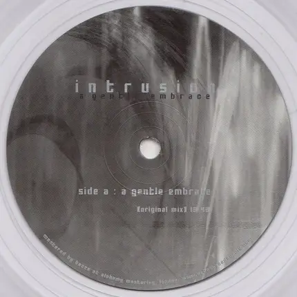 Intrusion - A Gentle Embrace