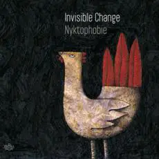 Invisible Change - Nyktophobie