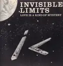 12inch Vinyl Single - Invisible Limits - Love Is A Kind Of Mystery