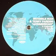 Invisible Man & DJ Terry Pardini - Afrimerican