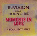 12inch Vinyl Single - Invision Featuring Born 2 Be - Moments In Love
