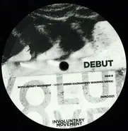 Involuntary Movement - Debut