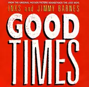 7inch Vinyl Single - INXS And Jimmy Barnes - Good Times - AR