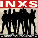 7inch Vinyl Single - Inxs - Need You Tonight