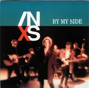 7inch Vinyl Single - Inxs - By My Side - Silver Injection Labels