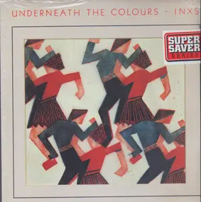 INXS - Underneath the Colours