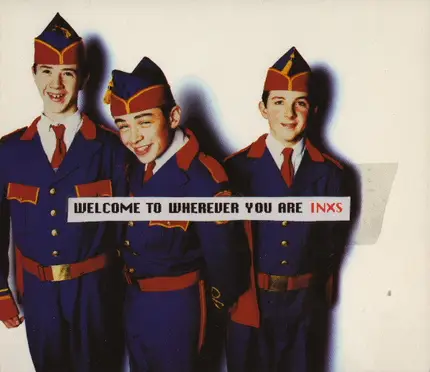Inxs - Welcome to Wherever You Are