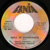 Ismael Miranda - Oiga Mi Guaguanco / Guasasa
