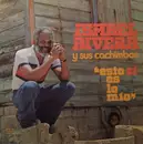 LP - Ismael Rivera Y Sus Cachimbos - Esto Si Es Lo Mio - Gatefold