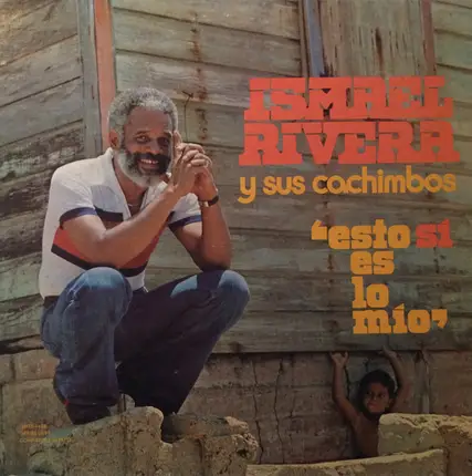 Ismael Rivera Y Sus Cachimbos - Esto Sí Es Lo Mío