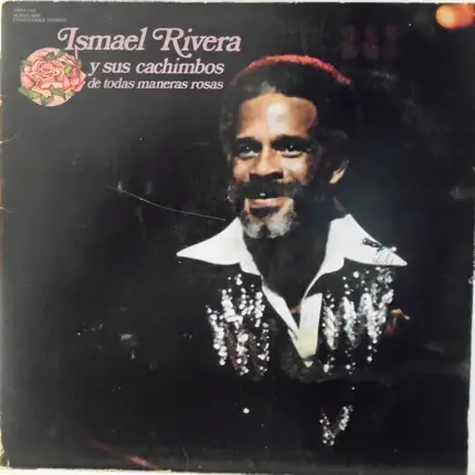 Ismael Rivera Y Sus Cachimbos - De Todas Maneras Rosas