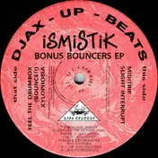 Ismistik - Bonus Bouncers EP