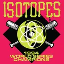 LP - Isotopes - 1994 World Series Champions - LTD ED Pink Vinyl