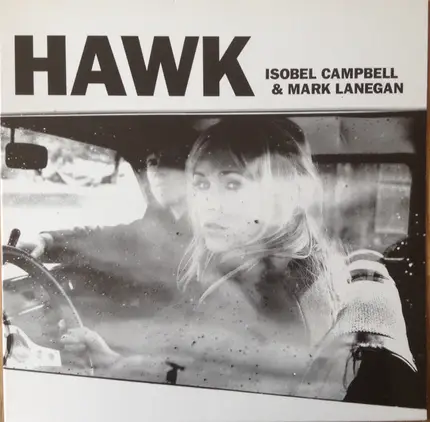 Isobel Campbell & Mark Lanegan - Hawk