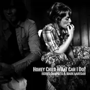 Isobel Campbell - Honey Child What Can I Do?