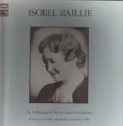 Isobel Baillie - An anthology of her greatest recordings