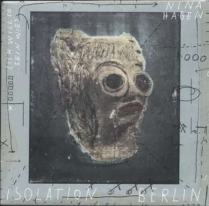 Isolation Berlin - (Ich Will So Sein Wie) Nina Hagen