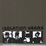 Isolation Years - Idiot Pilgrimage