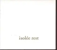 Isolée - Rest