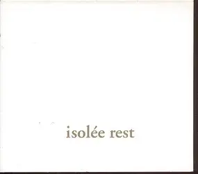 Isolée - Rest