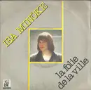 7inch Vinyl Single - Isa Minoke - La Folie De La Ville / Ailleurs