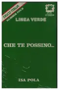 Isa Pola - Che Te Possino...