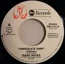 7'' - Isaac Hayes - Chocolate Chip