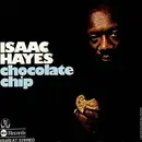 7'' - Isaac Hayes - Chocolate Chip