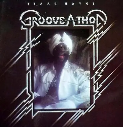 Isaac Hayes - Groove-A-Thon