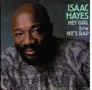 7'' - Isaac Hayes - Hey Girl