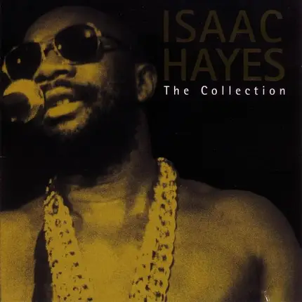 Isaac Hayes - The Collection