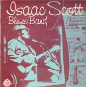 Isaac Scott - The Isaac Scott Blues Band