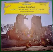 LP - Isaac Albéniz • Enrique Granados • Manuel De Falla • Joaquín Turina - Narciso Yepes - Música Española