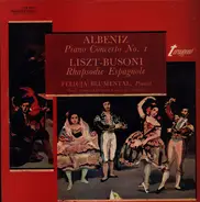 Albeniz / Liszt - Piano Concerto No. 1 / Rhapsodie Espagnole