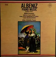 Isaac Albéniz / Rena Kyriakou - Albeniz Piano Music (Complete Volume I)