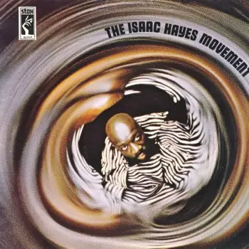 Isaac Hayes - The Isaac Hayes Movement