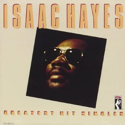Isaac Hayes - Greatest Hit Singles