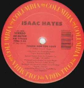 Isaac Hayes - Thank God For Love / Thing For You