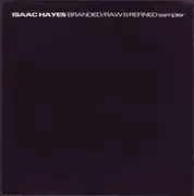 CD - Isaac Hayes - Branded/Raw & Refined