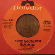 Isaac Hayes - I`m Gonna Make You Love Me