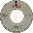 7inch Vinyl Single - Isaac Payton Sweat - Cotton-Eyed Joe