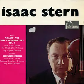Isaac Stern - Adagio Aus Dem Violinkonzert Nr. 1 / Zigeunerweisen