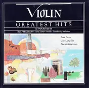 Isaac Stern - Greatest Hits Of The Violin