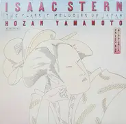 Isaac Stern - The Classic Melodies Of Japan