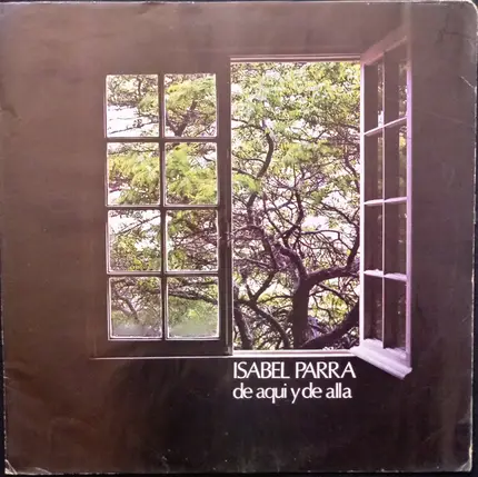 Isabel Parra - De Aquí Y De Allá