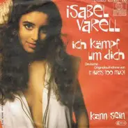 Isabel Varell - Ich Kämpf Um Dich