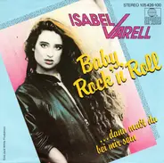 Isabel Varell - Baby Rock 'N' Roll / ... Dann Mußt Du Bei Mir Sein