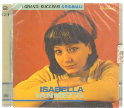 Isabella Iannetti - I Grandi Successi Originali
