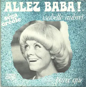 Isabelle Aubret - Allez Baba ! (Séga Créole) / Parce Que