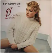 Isabelle Laroche - Pas Comme Ca